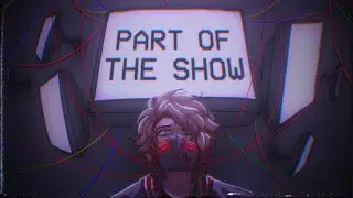 PART OF THE SHOW - A GENERATION LOSS FAN SONG
