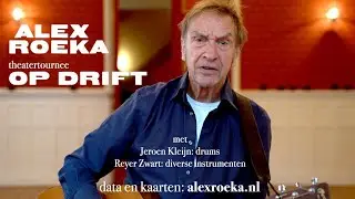Trailer Alex Roeka - Op Drift - Theatertour 2026 e.v.