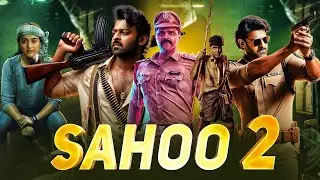 SAHOO-2 (2025) I Prabhas And John Abraham I New Released South Indian Hindi Dubbed Full HD Movie I