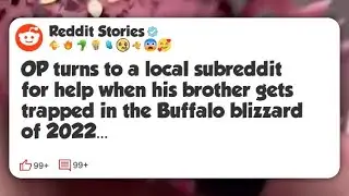 OP turns to a local subreddit for help when his brother gets trapped in the Buffalo #reddit 