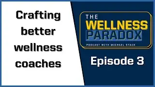The Evolution of Wellness Coaching w/ Margaret Moore