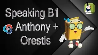 LRN B1 Speaking 🗣️ Anthony and Orestis