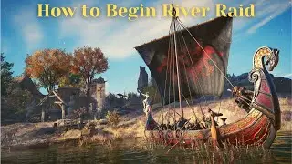 How to Begin River Raiding | AC Valhalla | River Raids