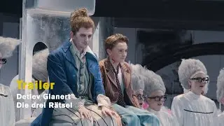Detlev Glanert: DIE DREI R&Auml;TSEL (Official trailer)