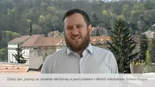 WHY CHOOSE BASIS SCHOOL? Teacher Jonathan McGarvey