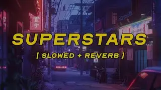 saweetie - superstars (feat. twice) [ slowed + reverb ] (lyrics)