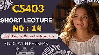 CS403 Short Lecture - 14  VU Short Lecture  Data Base Management System Urdu Hindi |StudywithKhokhar