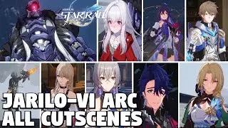 Honkai Star Rail - Jarilo-VI Arc ALL Cutscenes