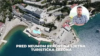Neum: Turistička sezona 2025. oborit će rekorde