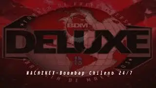 Machinex - Boombap Chileno 24/7 - Aczino Vs RBN - Semifinal (Beat Segundo Round BDM Deluxe 2017)
