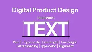 11. Designing Text – Part 2 – The Details – Tinh chỉnh chi tiết | kaorumap