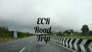 ECR Road Trip On a Rainy Day|Weekend Getaway|Scenic drives|Sea view|East Coast Road Chennai