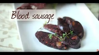 Blood sausage | Video recipe