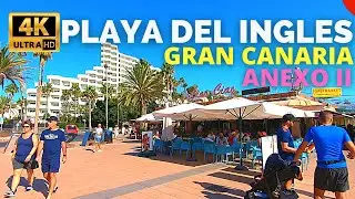 PLAYA DEL INGLES Gran Canaria Anexo II🔴 October 2022 Walking Tour