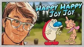 Happy, Happy, Joy, Joy - 2018 Re-Upload