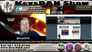 WEEKEND ROUNDUP KeysDAN Show #Podcast 501 470 6386 #KeysDANShow @KeysDAN