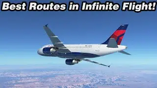 The Best Routes In Infinite Flight you Need to Try!