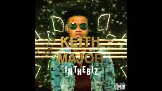 Keith Major - In The Biz (Audio)
