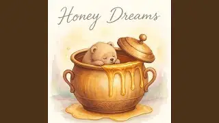 Honey Dreams
