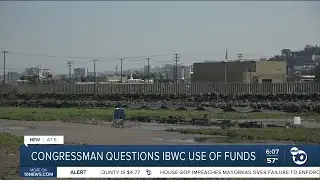 Congressman questions IBWC use of funds