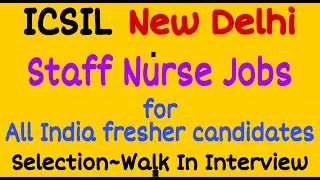 ICSIL Staff Nurse Vacancy | ICSIL Recruitment 2019 | ICSIL Jobs | Nursing trenda