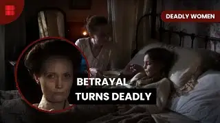 The Deadliest Romance Stories | Deadly Women | True Crime