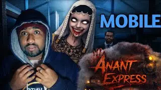 Anant Express Horror Game 😱 | Scariest Indian Train Horror Gameplay (Mobile)