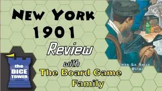 New York 1901 Review - with the Board Game Family