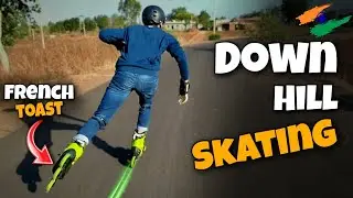 Aaj Karunga Down Hill Skating😀//With French toast//Speed Skating Video