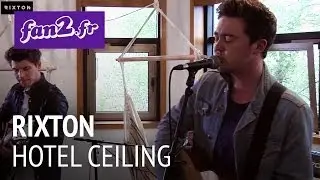 Rixton - Hotel Ceiling [acoustic]