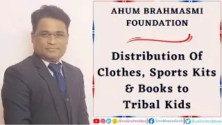 Tribal Kids | Clothes | Books | Sports Kits Distribution | Ahum Foundation | Sailesh Rebba