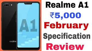 Realme A1 full Specification, ₹5000, Launch Date, Notch, Review in Hindi
