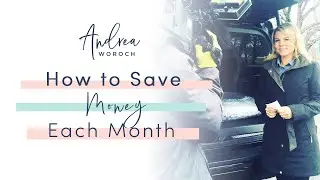 How to Save More Money Each Month