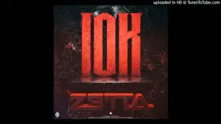 Zetta - 10K
