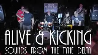 Alive & Kicking,  Blues At The Bay,  first set