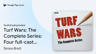 Turf Wars: The Complete Series: Four full-cast&hellip; by Simon Brett &middot; Audiobook preview