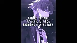 Ayanokouji vs Light Yagami | #ayanokoji #classroomoftheelite #lightyagami #deathnote #anime #viral
