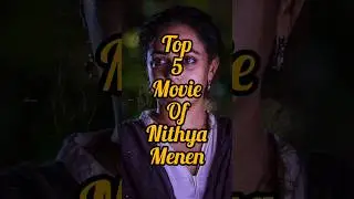 top 5 movie of Nithya Menen #hindimovie #tamil #movies
