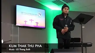 Kum Thak Thu Pha - Phuak/Sa - Sawm Tung ( ZTBC )