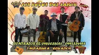 LOS REYES DEL SABOR  2025 // IMBABURA ECUADOR
