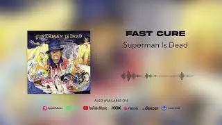 Superman Is Dead - Fast Cure (Official Audio)