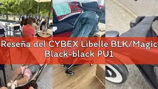 Rese&ntilde;a del CYBEX Libelle BLK/Magic Black-black PU1