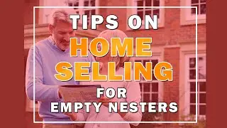 How Empty Nesters Sell The Place They Call Home | Team Soldxperts