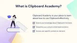 Clipboard Academy Feature Release