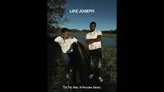 JaVaughn Israel and TeeTee - Like Joseph (audio & lyrics) (prod. @wavytheproducer)