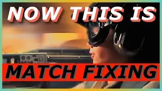 How can anyone enjoy this? // Match Fixing 2021