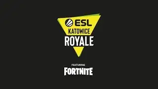 Fortnite ESL Katowice Royale SOLO TOURNAMENT WITH TOP PLAYERS (Jamside, 7ssk7, MIRWANA, inclyde)