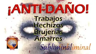 DESINTEGRADOR DE DA&Ntilde;OS, hechizos, maleficios, trabajos, brujer&iacute;as y amarres / SUBLIMINAL AUDIO