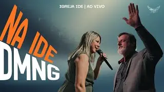 CULTO DE CELEBRAÇÃO | DOMINGO | IGREJA IDE