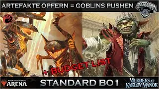 GOBLIN TRIBAL STARK GENUG F&Uuml;R DIE AKTUELLE META? | MTG ARENA STANDARD + BUDGET GUIDE
